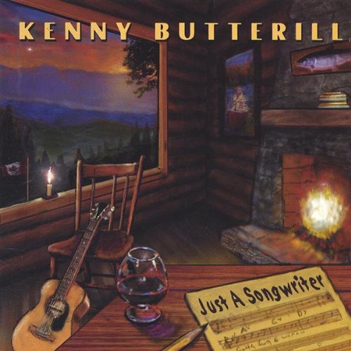 Kenny Butterill/Just A Songwriter