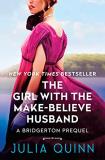 Julia Quinn Girl With The Make Believe Husband A Bridgerton Prequel 