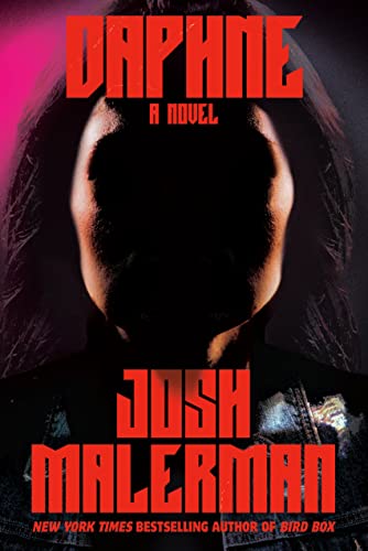 Josh Malerman/Daphne