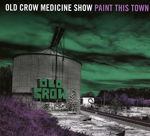 Old Crow Medicine Show/Paint This Town