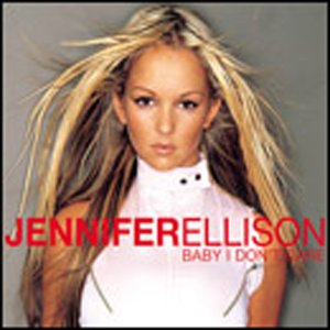 Jennifer Ellison/Baby I Don't Care Pt.1