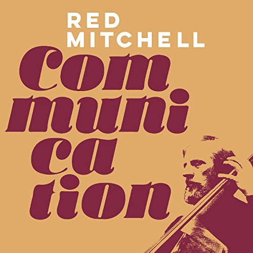 Red Mitchell/Communication