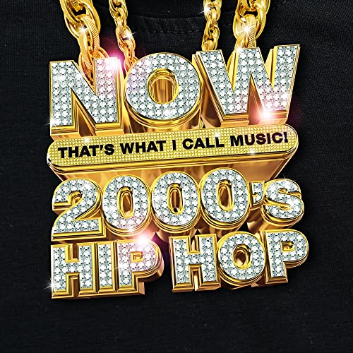 NOW That's What I Call Music!/2000's Hip-Hop
