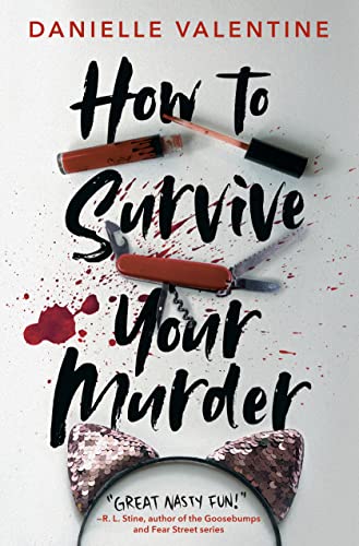 Danielle Valentine/How to Survive Your Murder