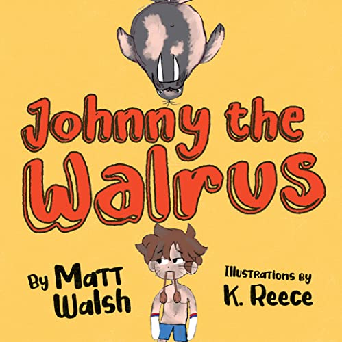 Matt Walsh/Johnny the Walrus