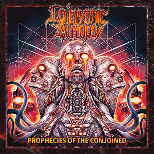 Embryonic Autopsy/Prophecies Of The Conjoined