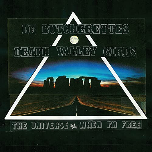 Le Butcherettes / Death Valley/The Universe b/w When I'm Free