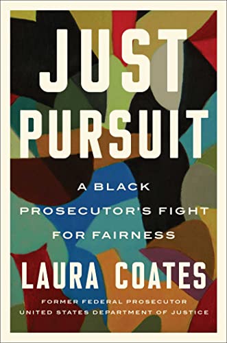 Laura Coates/Just Pursuit@A Black Prosecutor's Fight for Fairness