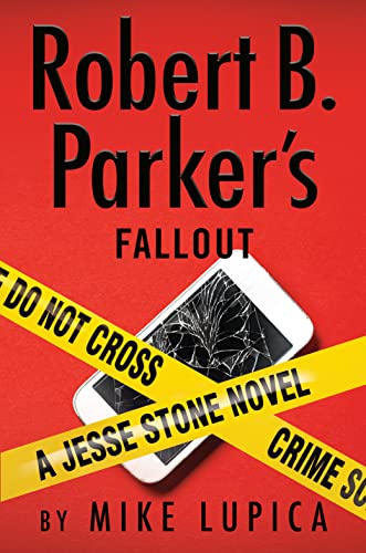 Mike Lupica Robert B. Parker's Fallout 