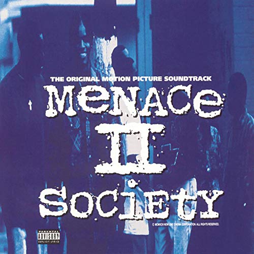 Menace Ii Society Soundtrack Explicit Version Menace Ii Society O.S.T. 