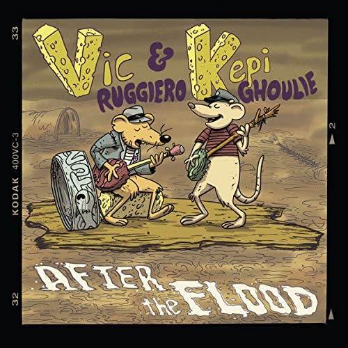Vic Ruggiero & Kepi Ghoulie/After The Flood…The Moldy Basement Tapes