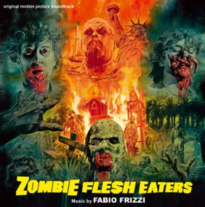 Fabio Frizzi/Zombie Flesh Eaters - Definitive Edition