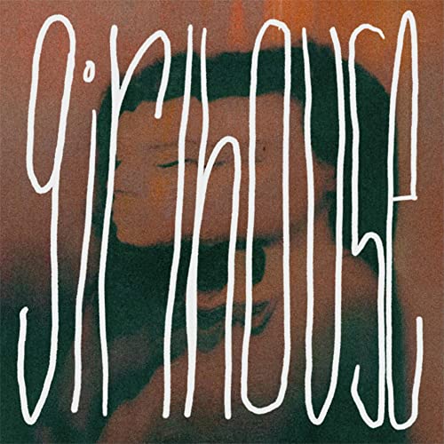 Girlhouse/The Girlhouse EPs