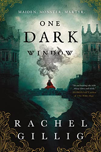 Rachel Gillig/One Dark Window