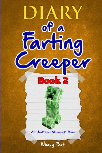 Wimpy Fart/Diary Of A Farting Minecraft Creeper: Book 2: How