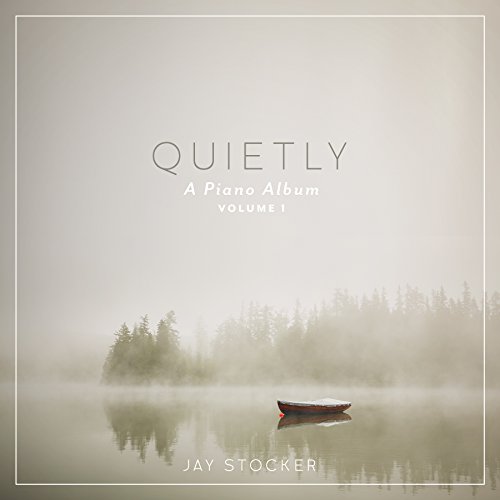 Quietly/A Piano Album