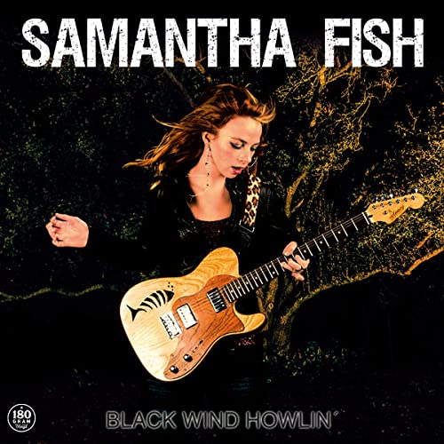 Samantha Fish/Black Wind Howlin