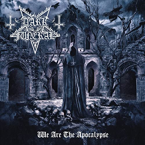 Dark Funeral/We Are The Apocalypse