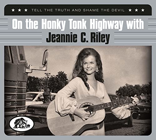 Jeannie C. Riley/On The Honky Tonk Highway With: Tell The Truth & Shame The Devil@CD