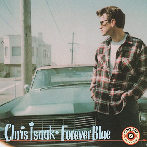 Chris Isaak/Forever Blue