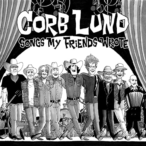 Corb Lund/Songs My Friends Wrote