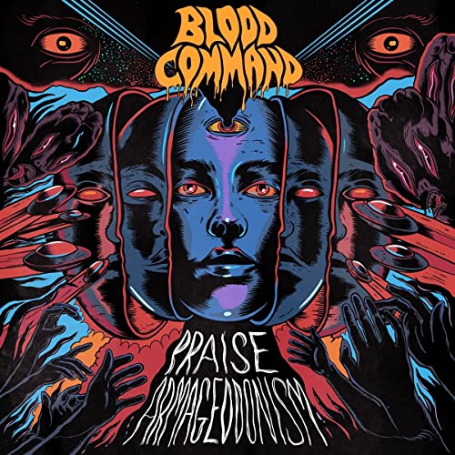 Blood Command/Praise Armageddonism