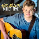Alex Miller Miller Time 
