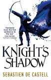 Sebastien De Castell Knight's Shadow 
