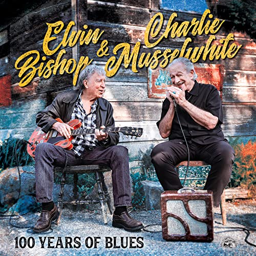 Bishop,Elvin / Musselwhite,Cha/100 Years Of Blues