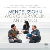 Mendelssohn Huangci Kammer Works For Violin & Piano 