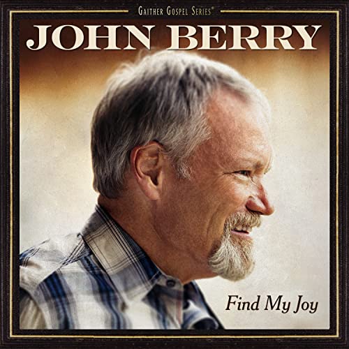 John Berry Find My Joy 