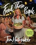 Jen Hatmaker Feed These People Slam Dunk Recipes For Your Crew 