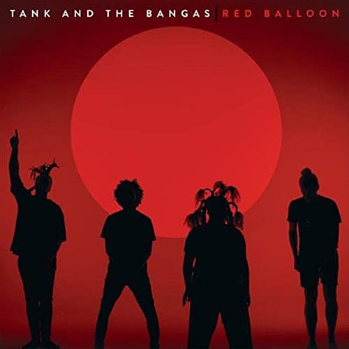Tank & The Bangas/Red Balloon