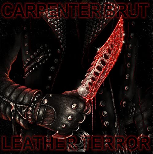 Carpenter Brut/Leather Terror