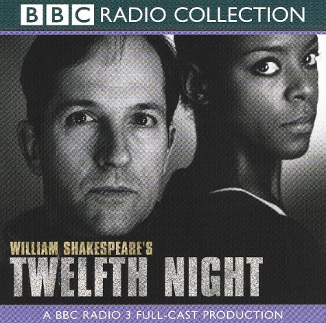 William Shakespeare/Twelfth Night A Bbc Radio 3 Full-Cast Dramatisatio