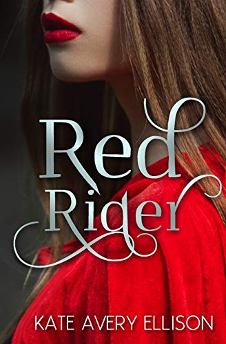 Kate Avery Ellison/Red Rider (The Sworn Saga)