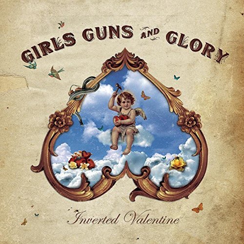 Girls Guns & Glory/Inverted Valentine