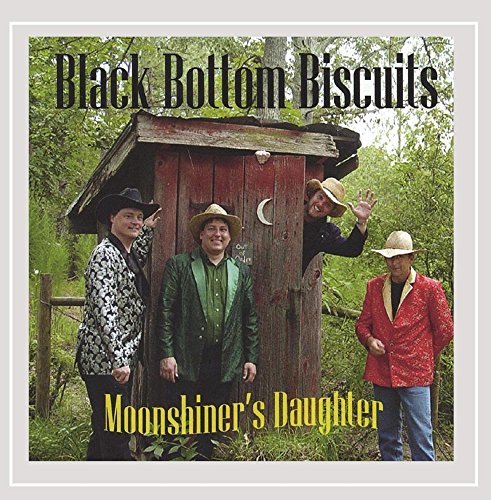 Black Bottom Biscuits/Moonshiners Daughter