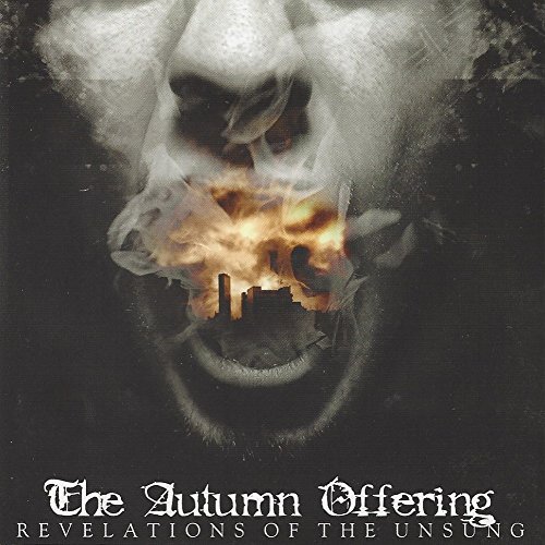 Autumn Offering/Revelations Of The Unsung