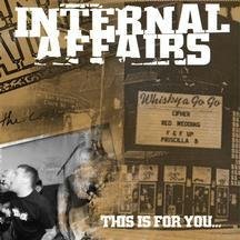 Internal Affairs/This Is For You