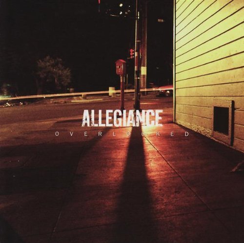 Allegiance/Overlooked