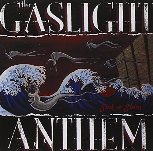 Gaslight Anthem/Sink Or Swim@Import-Gbr