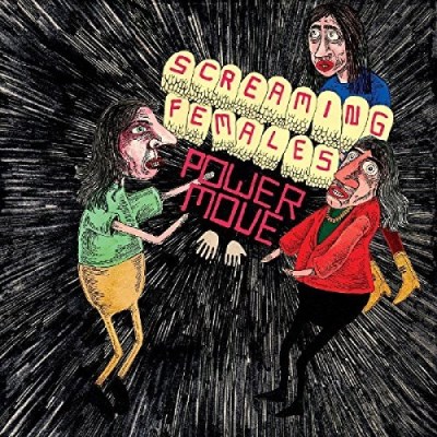 Screaming Females/Power Move@Incl. Download