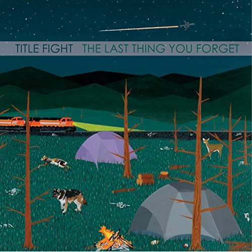 Title Fight Last Thing You Forget 