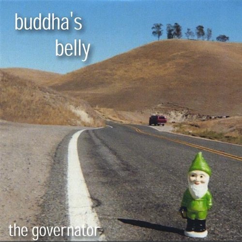 Buddha's Belly/Governator