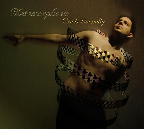 Chris Donnelly/Metamorphosis