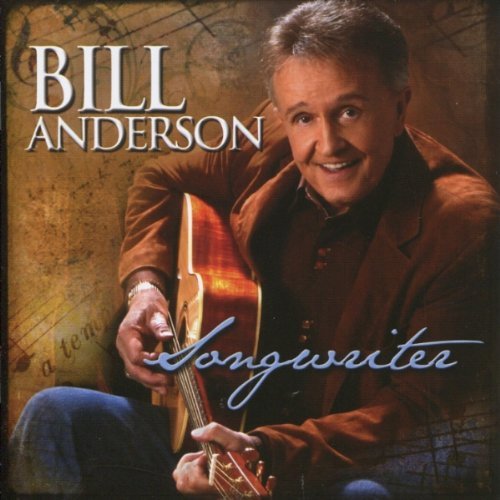 Bill Anderson/Songwriter