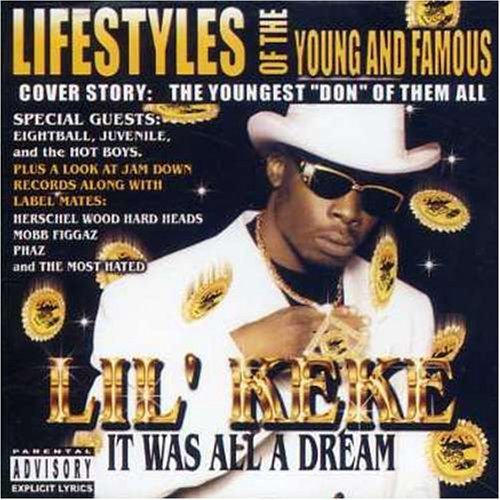Lil' Keke/It Was All A Dream@Explicit Version