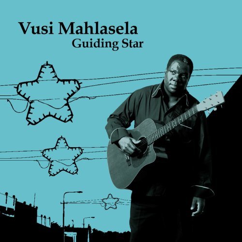 Vusi Mahlasela/Guiding Star