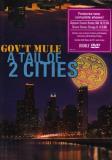 Gov't Mule Tail Of 2 Cities 2 DVD Set 